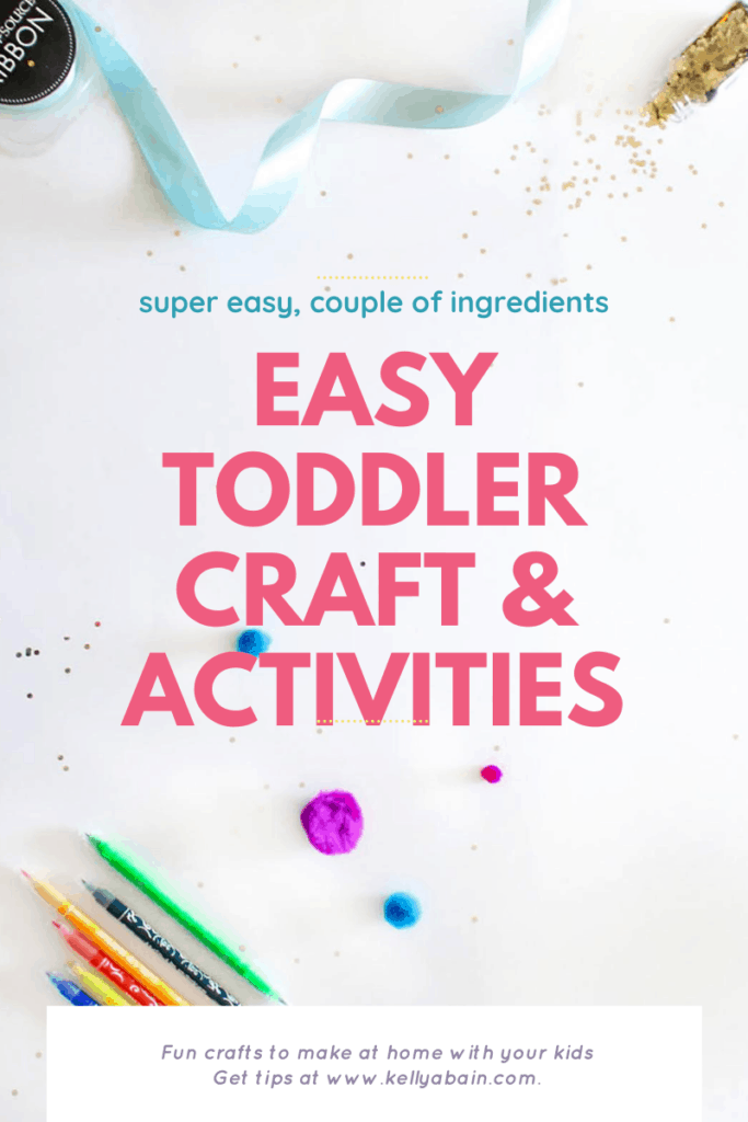 Easy Toddler crafts 